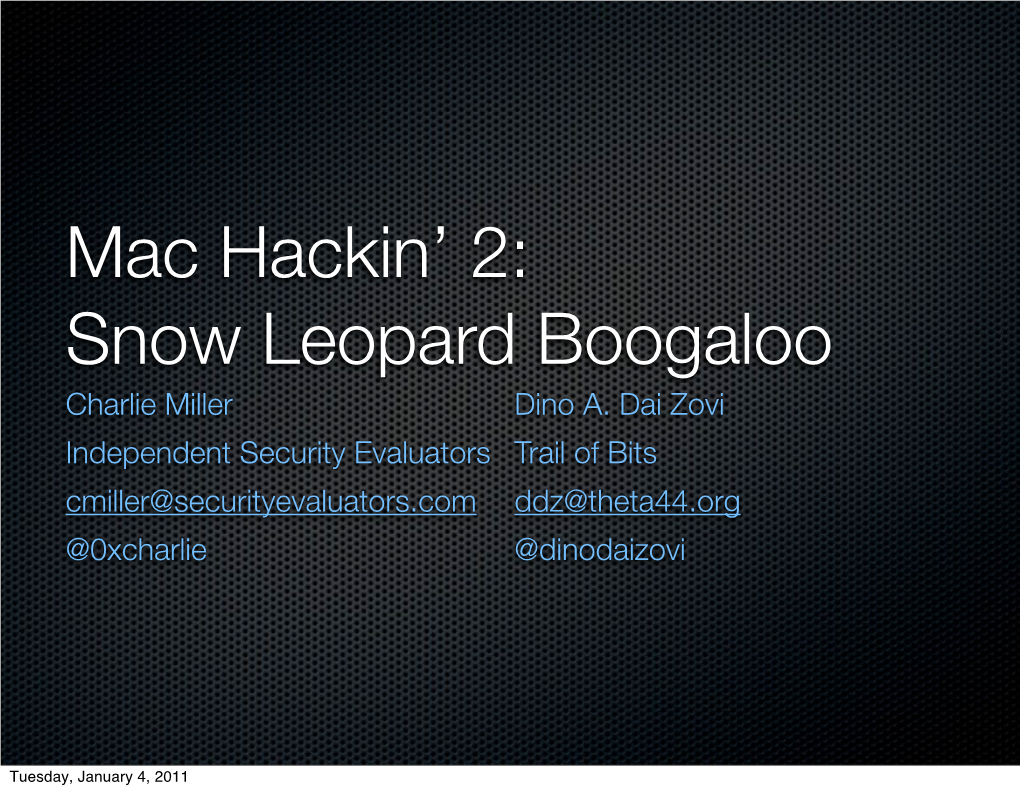 Mac Hackin' 2: Snow Leopard Boogaloo