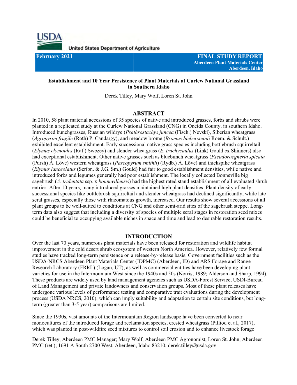 Establishment and 10 Year Persistence of Plant Materials at Curlew National Grassland in Southern Idaho Derek Tilley, Mary Wolf, Loren St