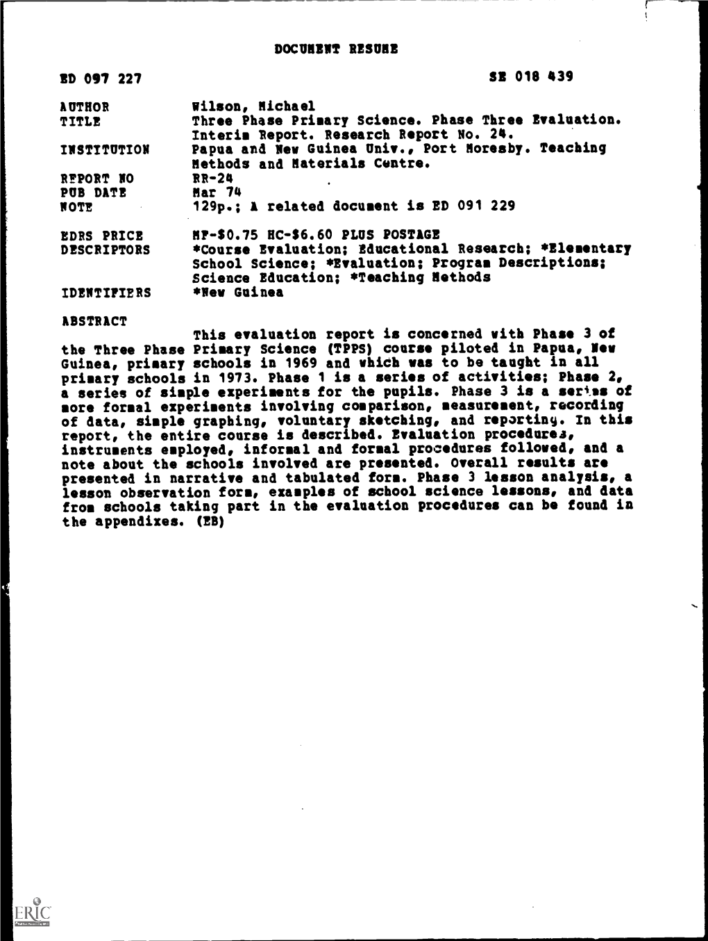 Three Phase Primary Science. Phase Three Evaluation. Interim Report