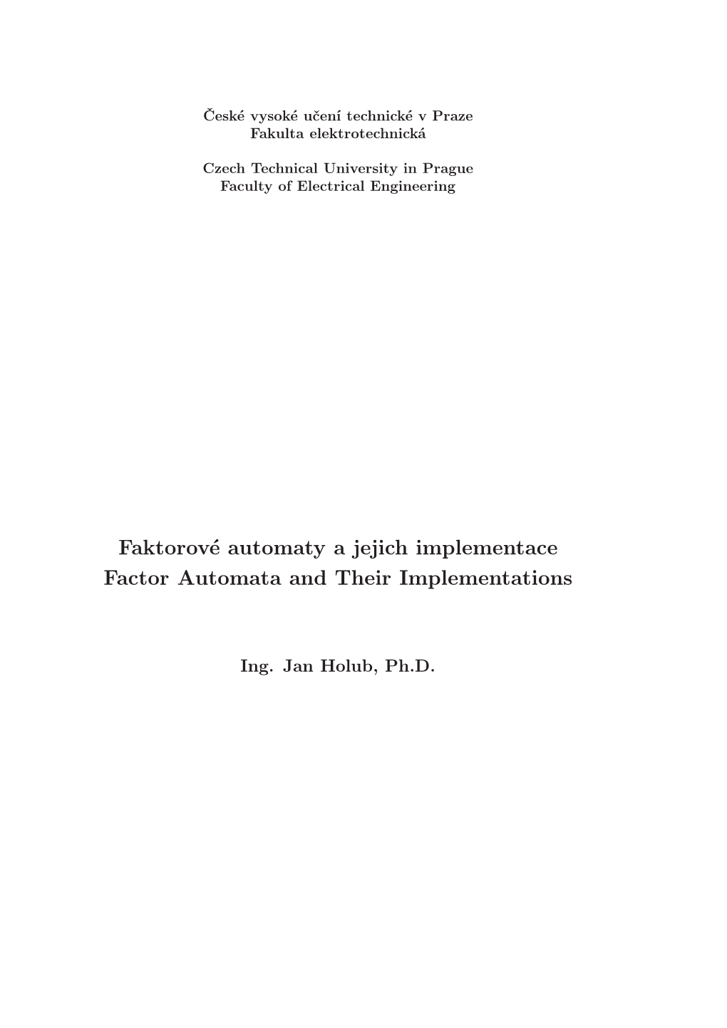 Factor Automata and Their Implementations