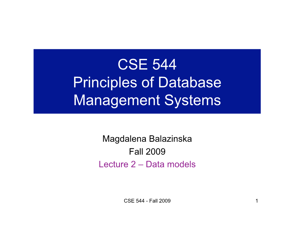 CSE 544 Principles of Database Management Systems