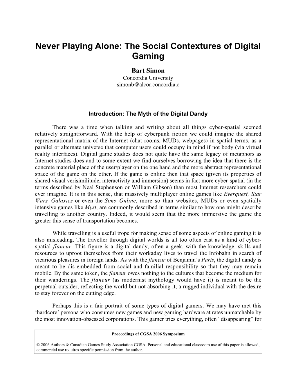 Never Playing Alone: the Social Contextures of Digital Gaming