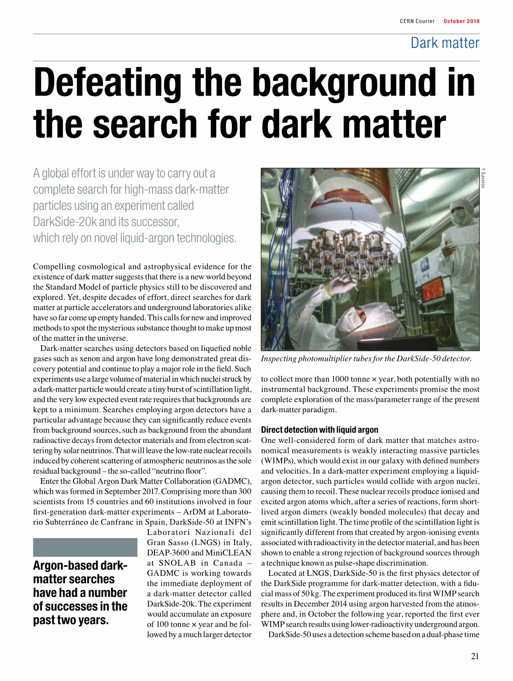 Defeating the Background in the Search for Dark Matter