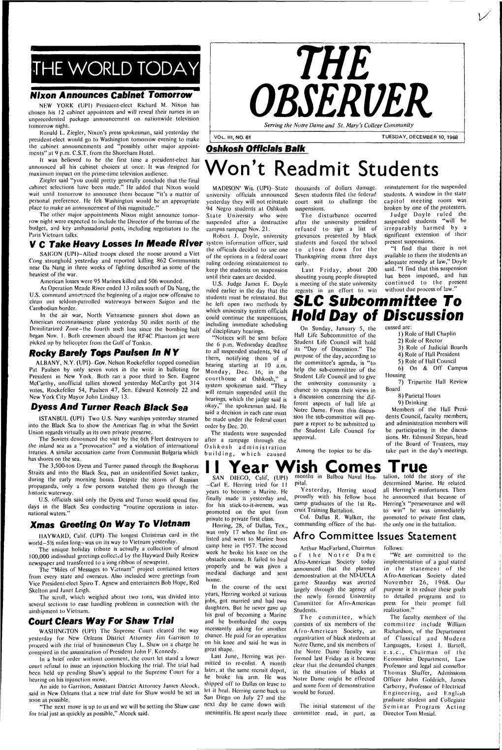 Won't Readmit Students Ziegler Said "You Could Pretty Generally Conclude That the Final ~Abinct Selections Have Been Made." He Added That Nixon Would MADISON' Wis