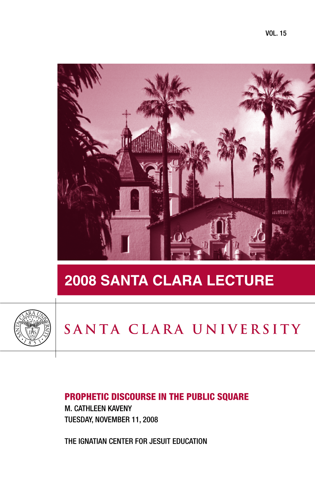 2008 Santa Clara Lecture