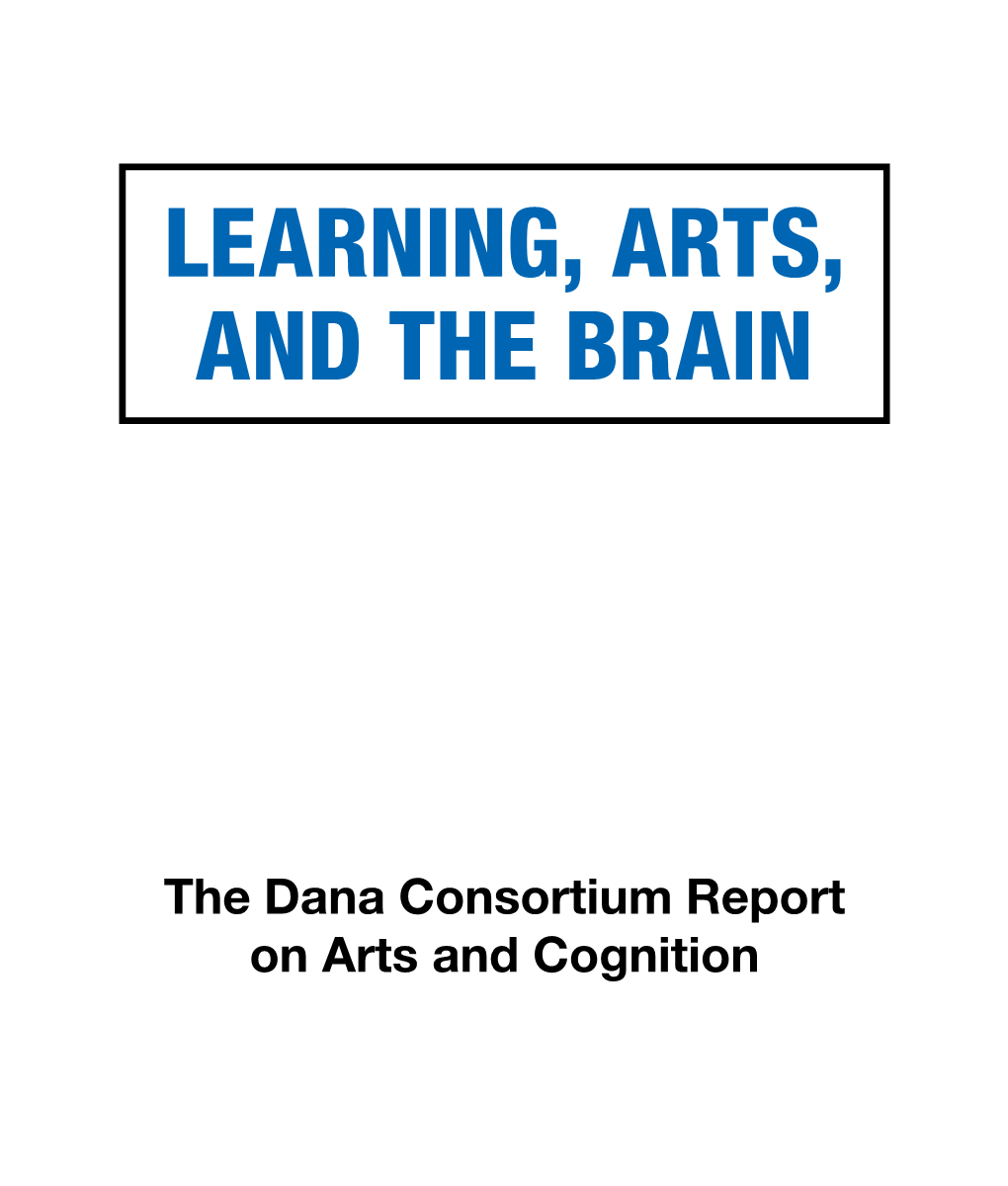 Learning, Arts, and the Brain