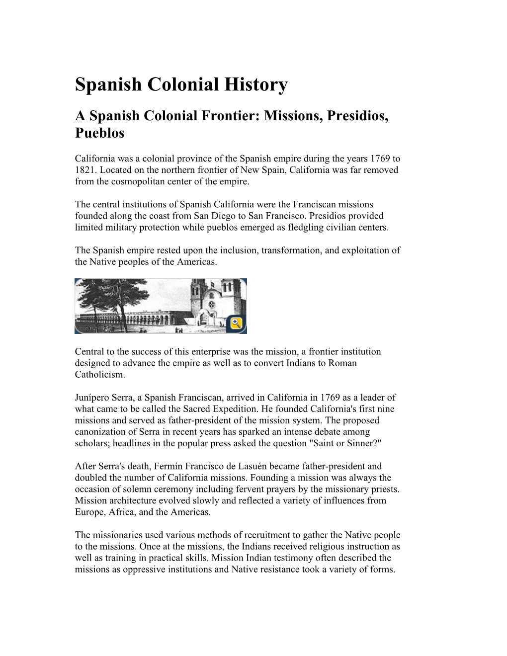 A Spanish Colonial Frontier: Missions, Presidios, Pueblos