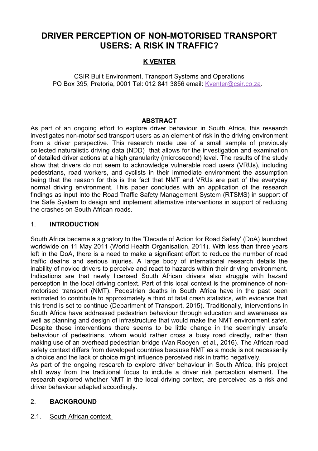 Driver Perception of Non-Motorised Transport Users: a Risk in Traffic?