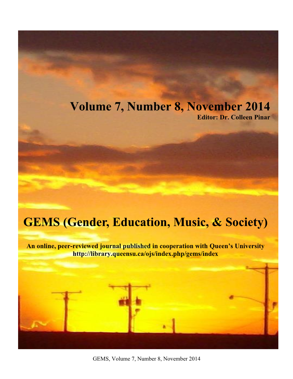 Volume 7, Number 8, November 2014 GEMS (Gender, Education, Music