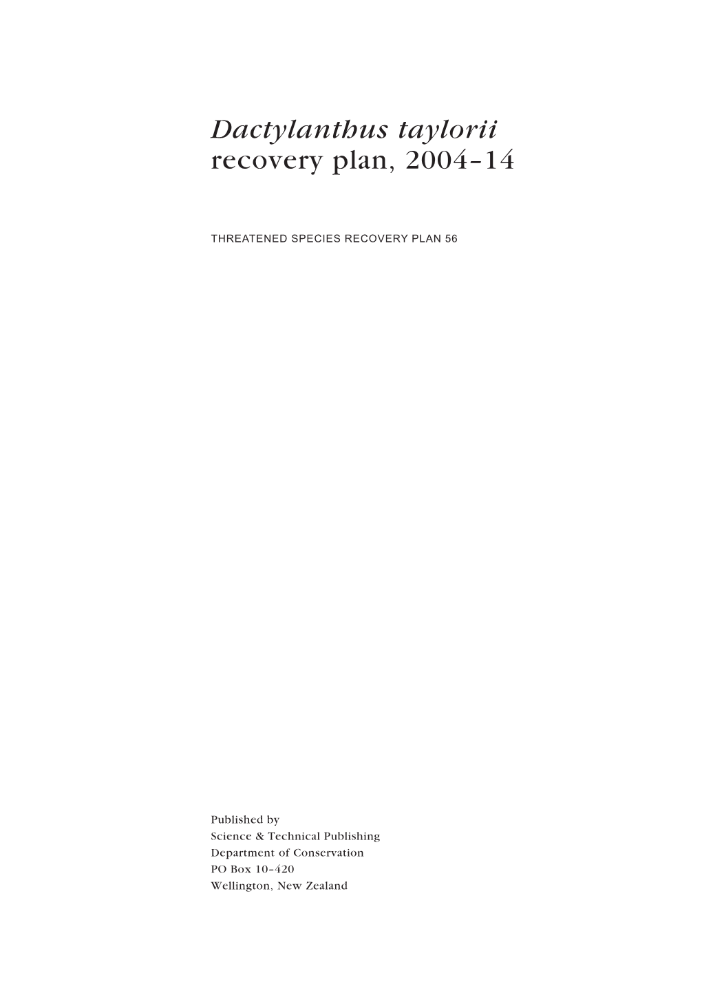 Dactylanthus Taylorii Recovery Plan, 2004–14