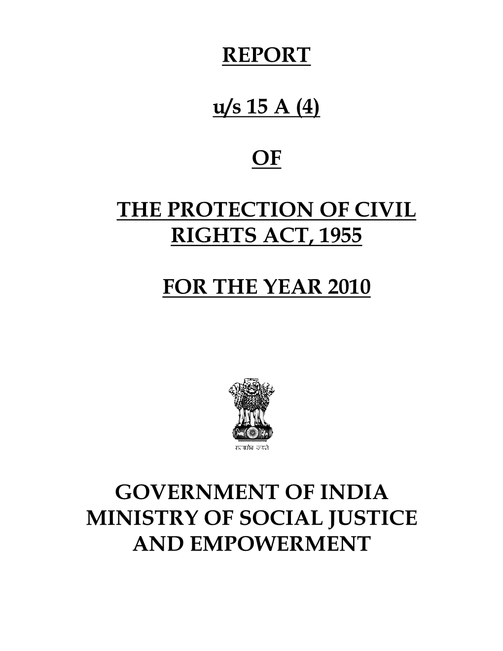 (4) of the Protection of Civil Rights Act, 1955 for The