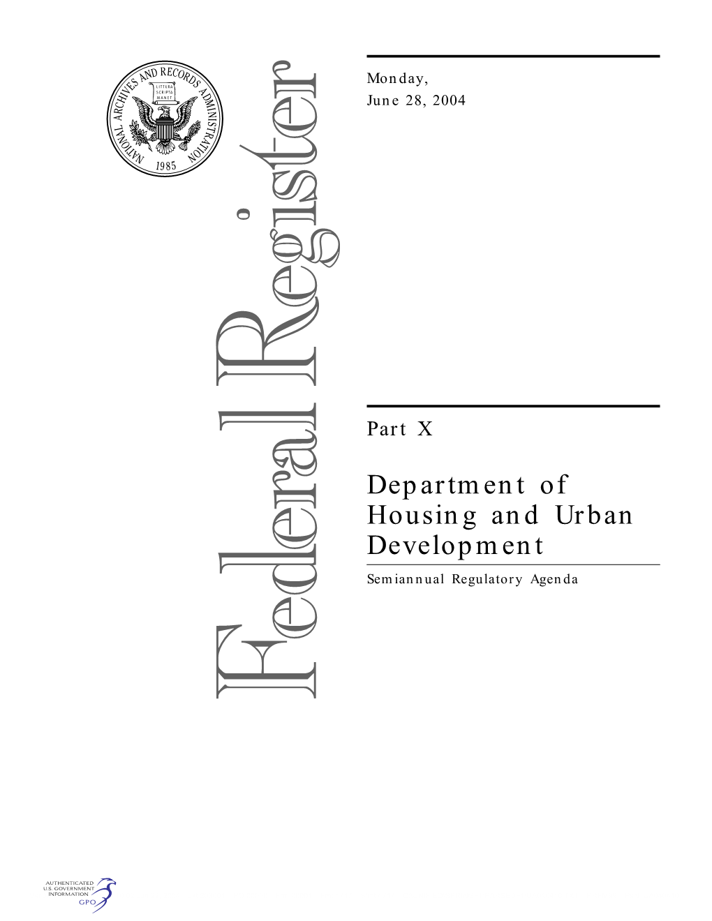 Department of Housing and Urban Development Semiannual Regulatory Agenda