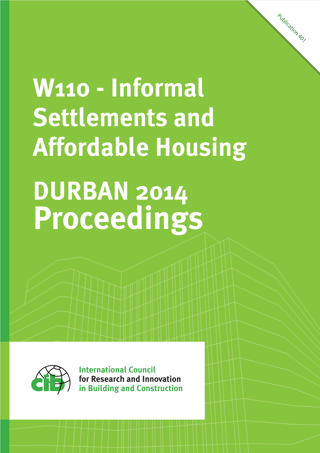 W110 - Informal Settlemen Ts and Affordable Housing