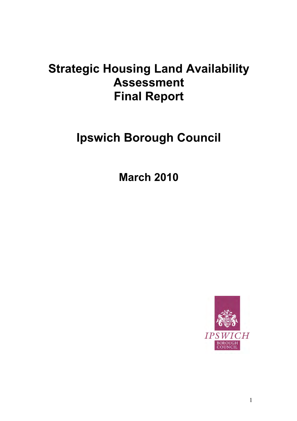 Strategic Housing Land Availability Assessment Final Report Ipswich