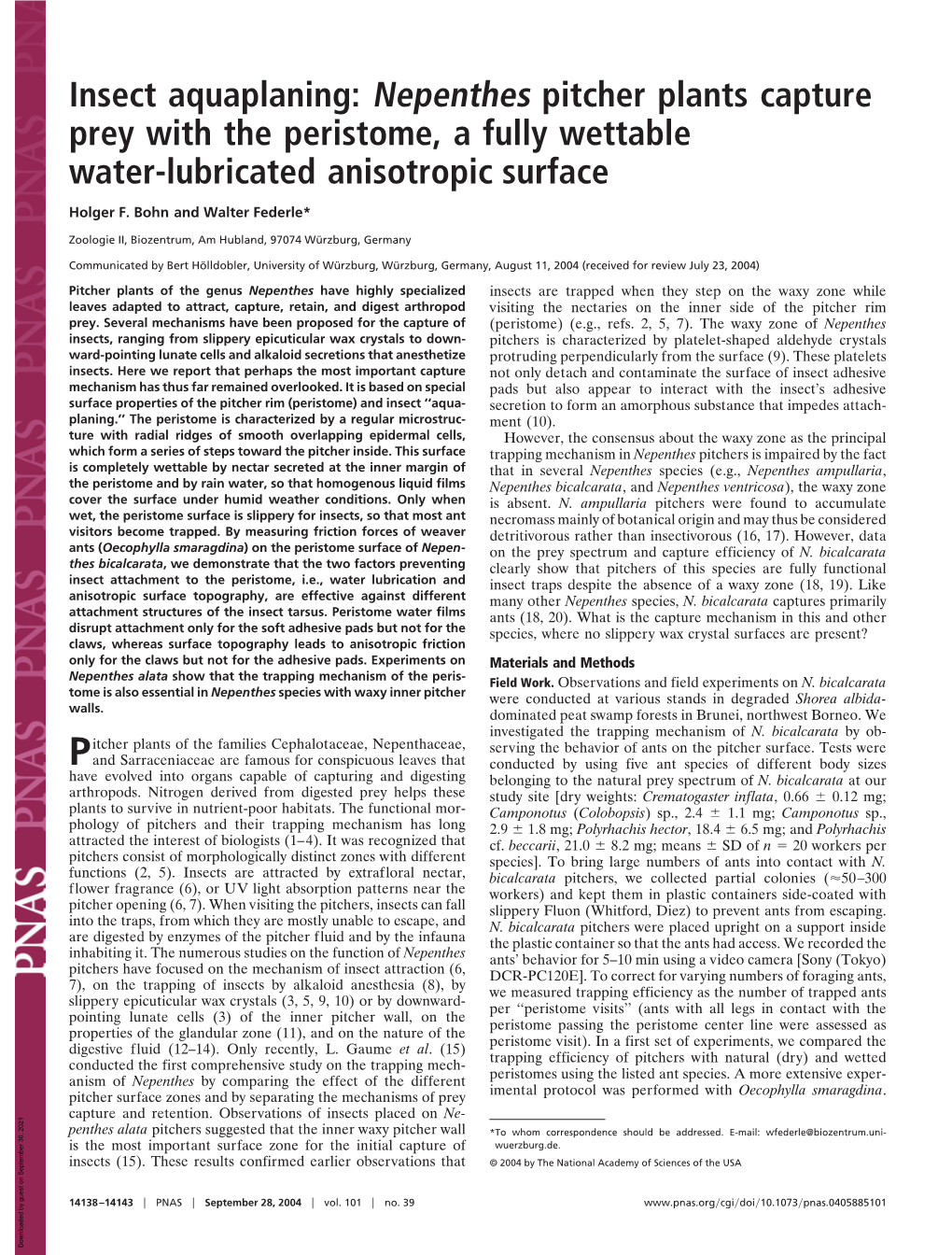 Insect Aquaplaning: Nepenthes Pitcher Plants Capture Prey with the Peristome, a Fully Wettable Water-Lubricated Anisotropic Surface