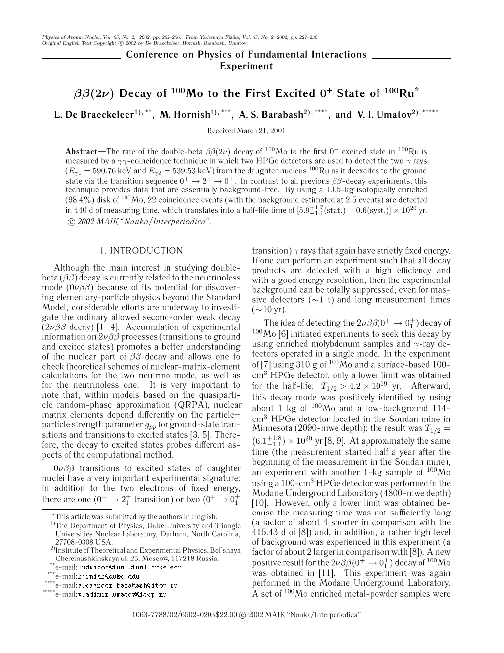 Ββ(2Ν) Decay of 100Mo to the First Excited 0+ State of 100Ru*