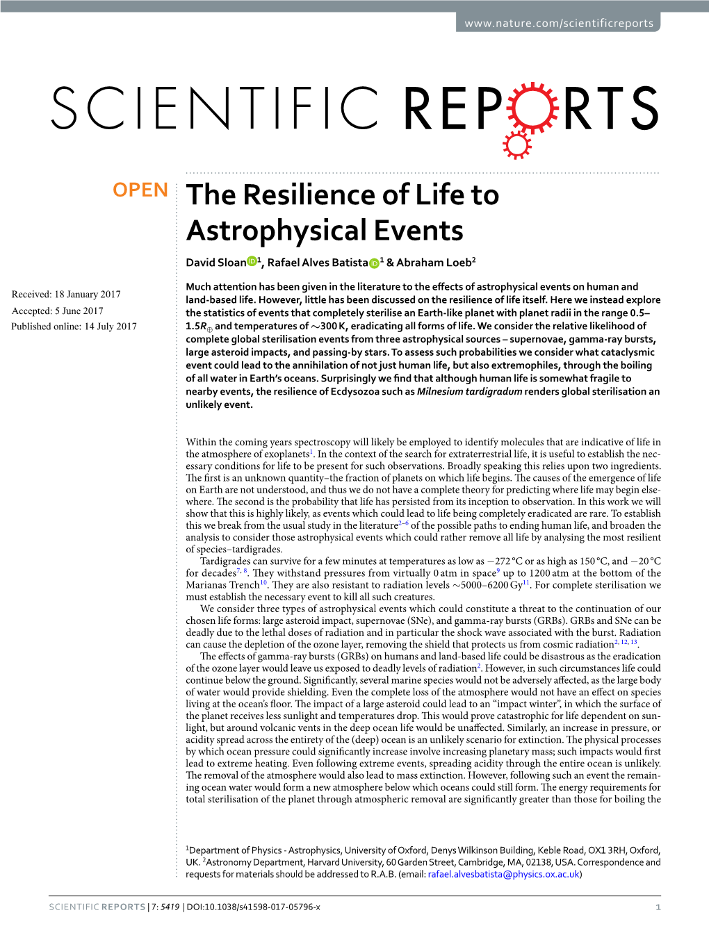 The Resilience of Life to Astrophysical Events David Sloan 1, Rafael Alves Batista 1 & Abraham Loeb2