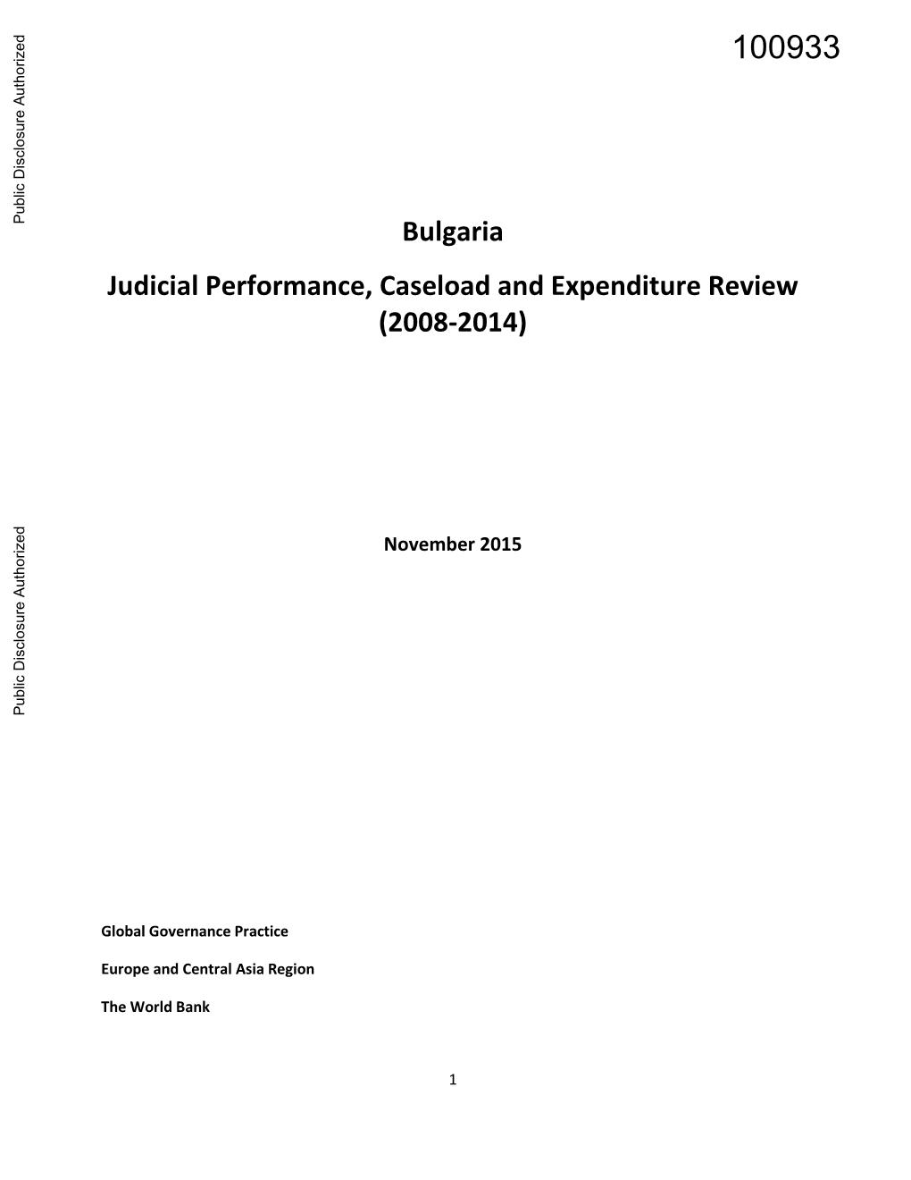Bulgaria Judicial Performance, Caseload and Expenditure Review (2008-2014)