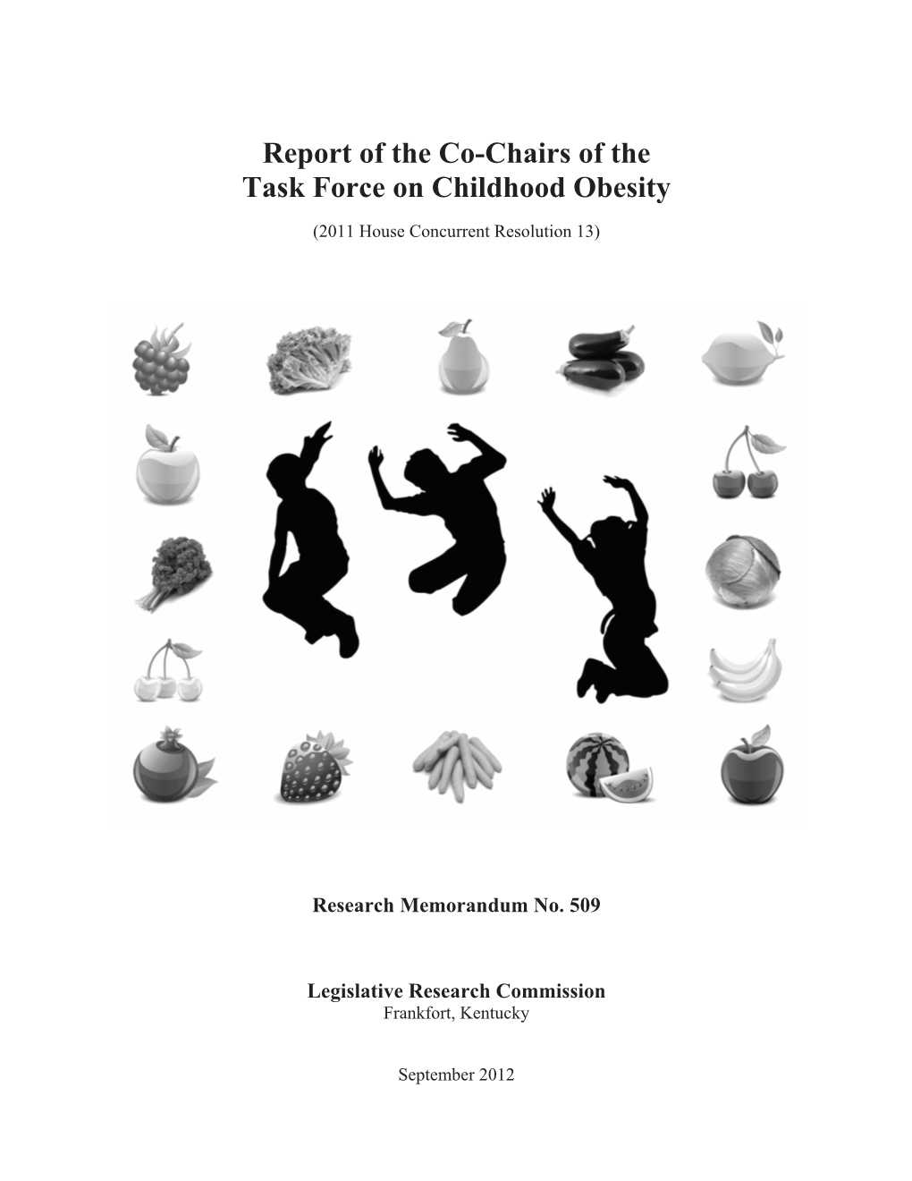 Report of the Co-Chairs of the Task Force on Childhood Obesity