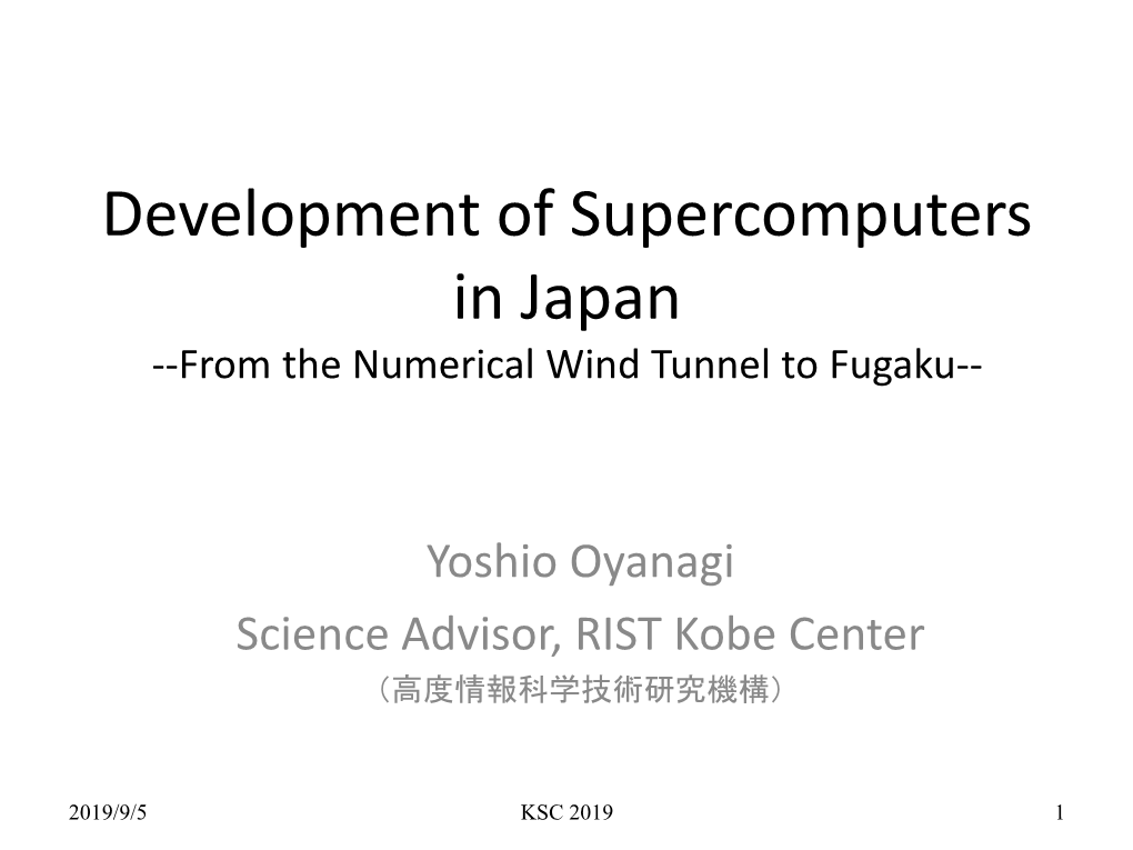 Recent Supercomputing Development in Japan