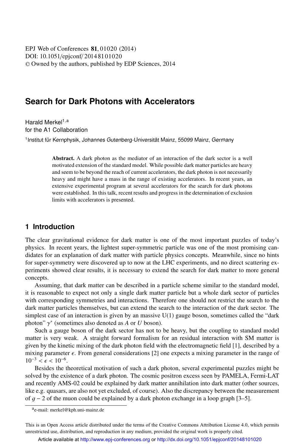 Search for Dark Photons with Accelerators