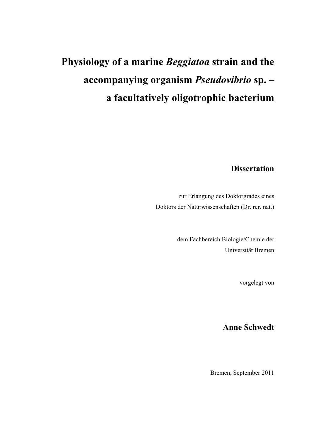 Physiology of a Marine Beggiatoa Strain and the Accompanying Organism Pseudovibrio Sp