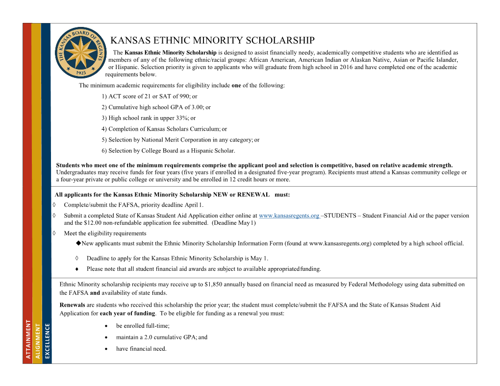 Kansas Ethnic Minority Scholarship NEW Or RENEWAL Must: RENEWAL Or NEW Scholarship Minority Ethnic Kansas the for Applicants All