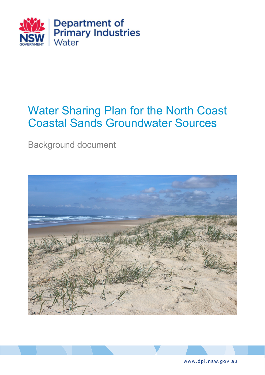 Water Sharing Plan for the North Coast Coastal Sands Groundwater Sources