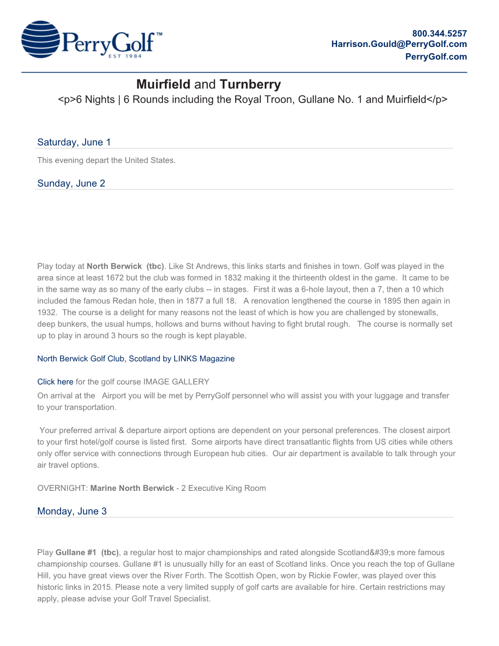 Muirfield and Turnberry