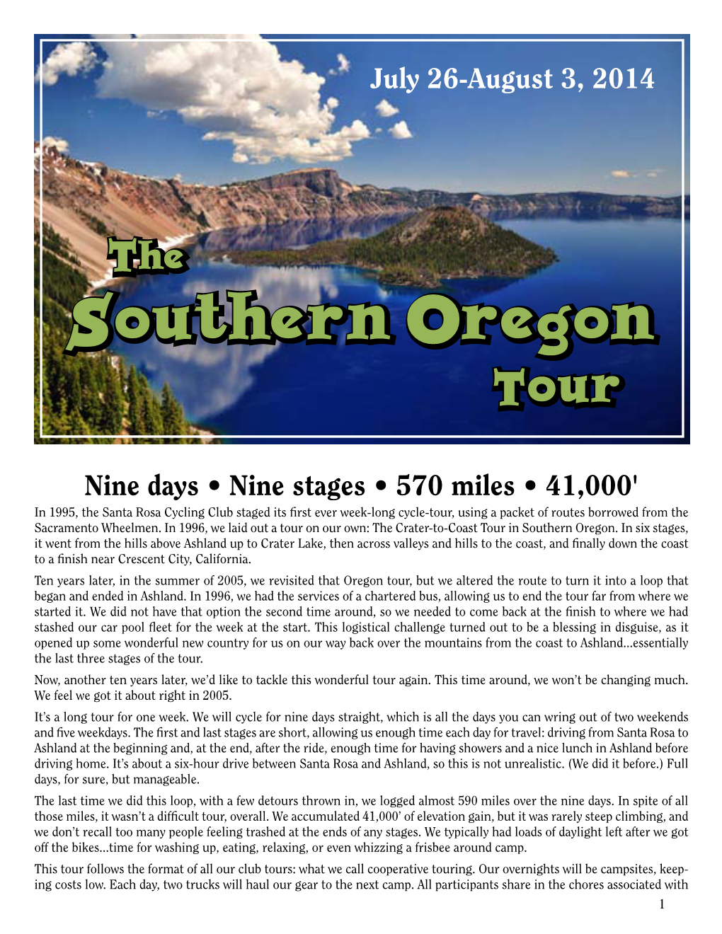 Crater Lake, Then Across Valleys and Hills to the Coast, and Finally Down the Coast to a Finish Near Crescent City, California