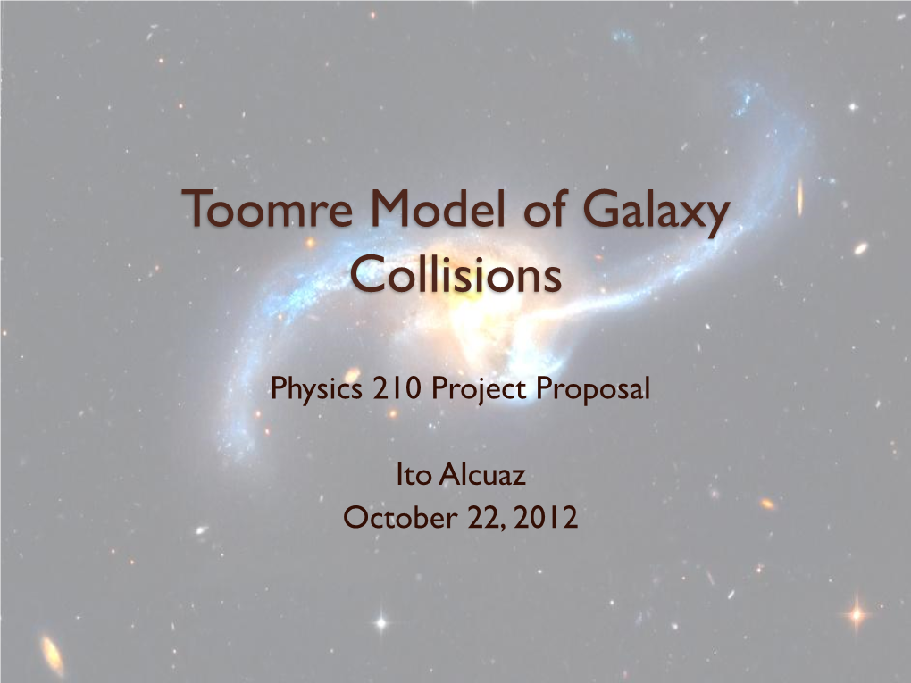 Toomre Model of Galaxy Collisions