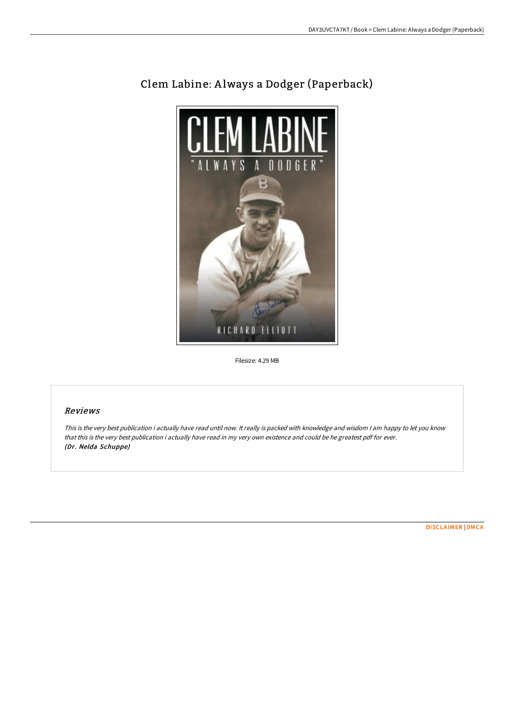 Read Book ^ Clem Labine: Always a Dodger (Paperback) ^ SNVJBY1UAYME