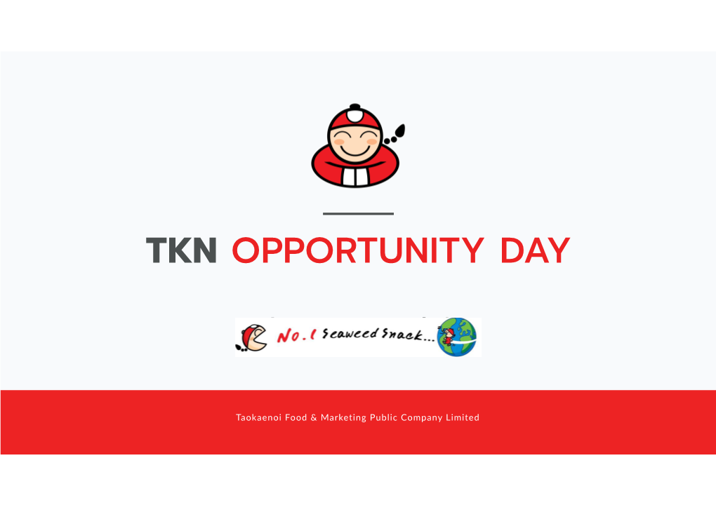 Tkn Opportunity Day