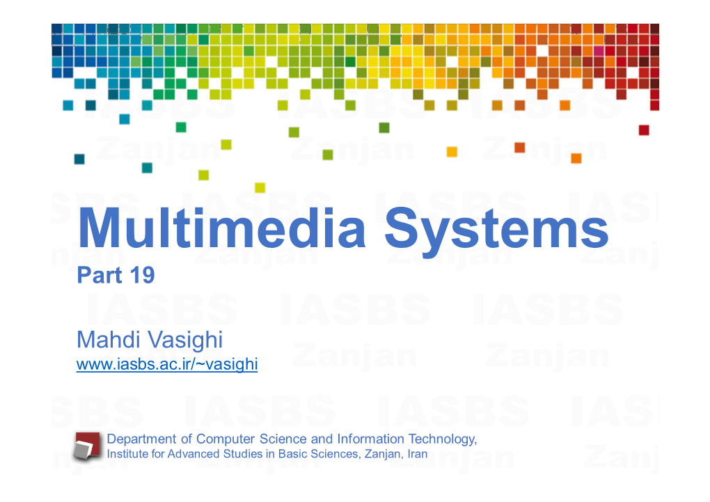 Multimedia Systems Part 19