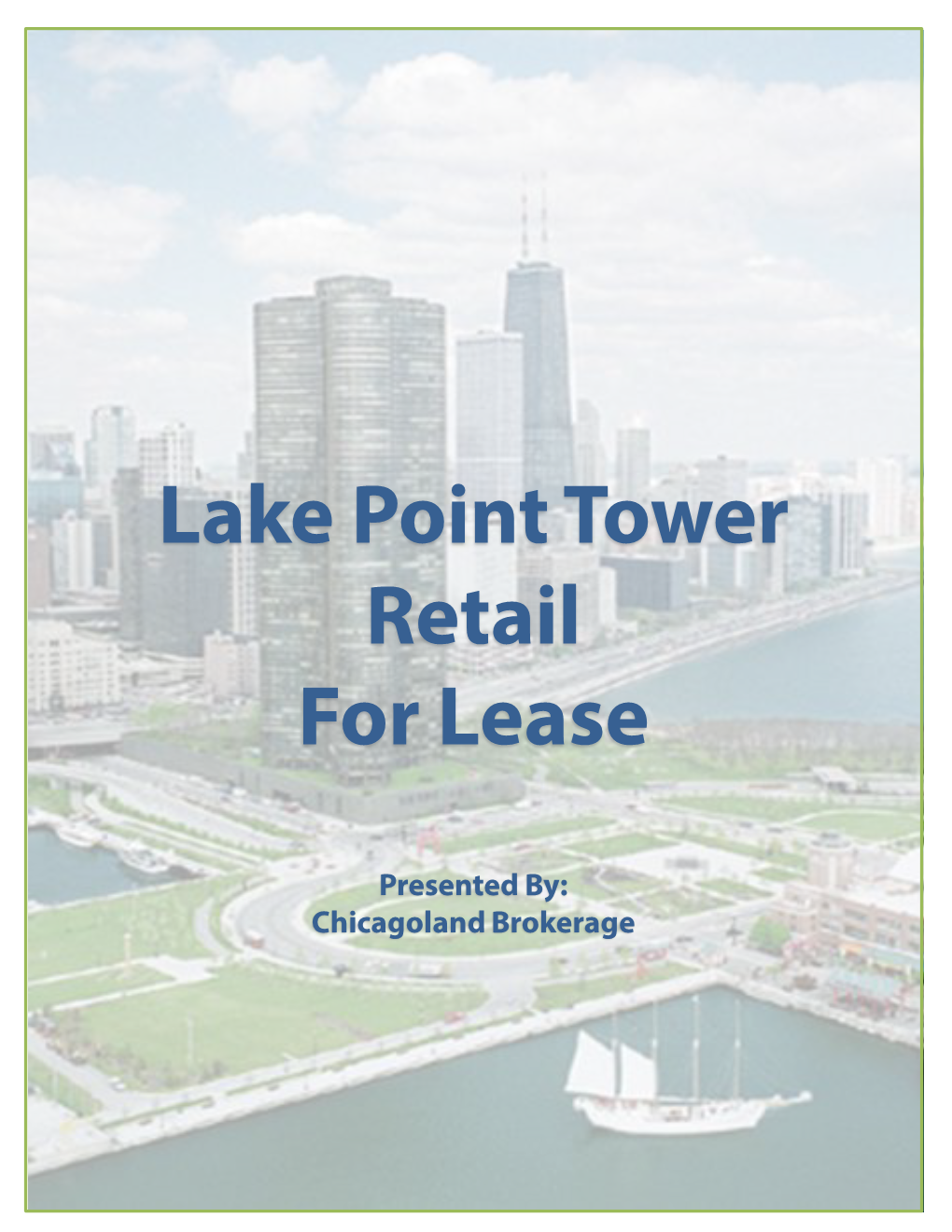 Lake Point Tower Retail for Lease