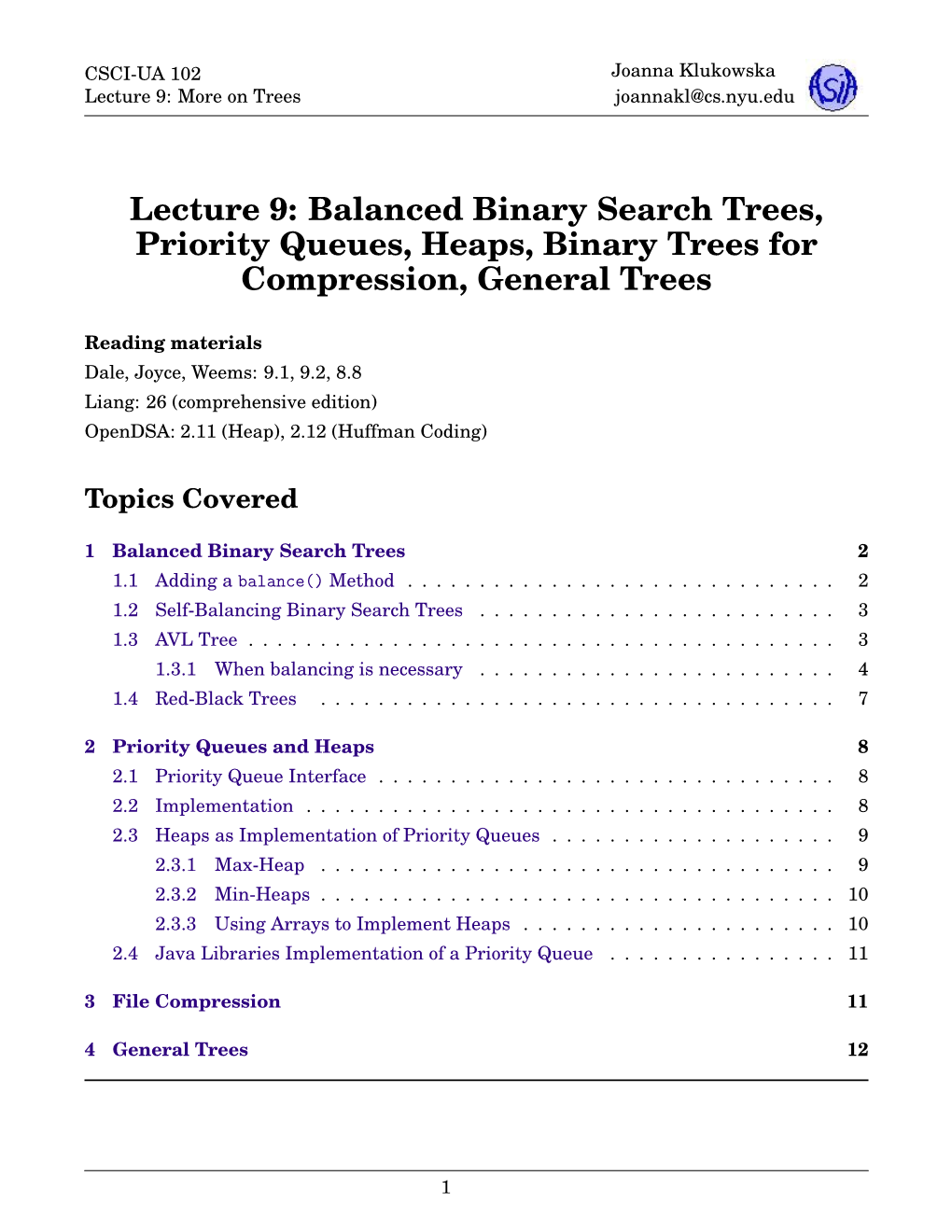 Lecture 9: Balanced Binary Search Trees, Priority Queues, Heaps, Binary Trees for Compression, General Trees