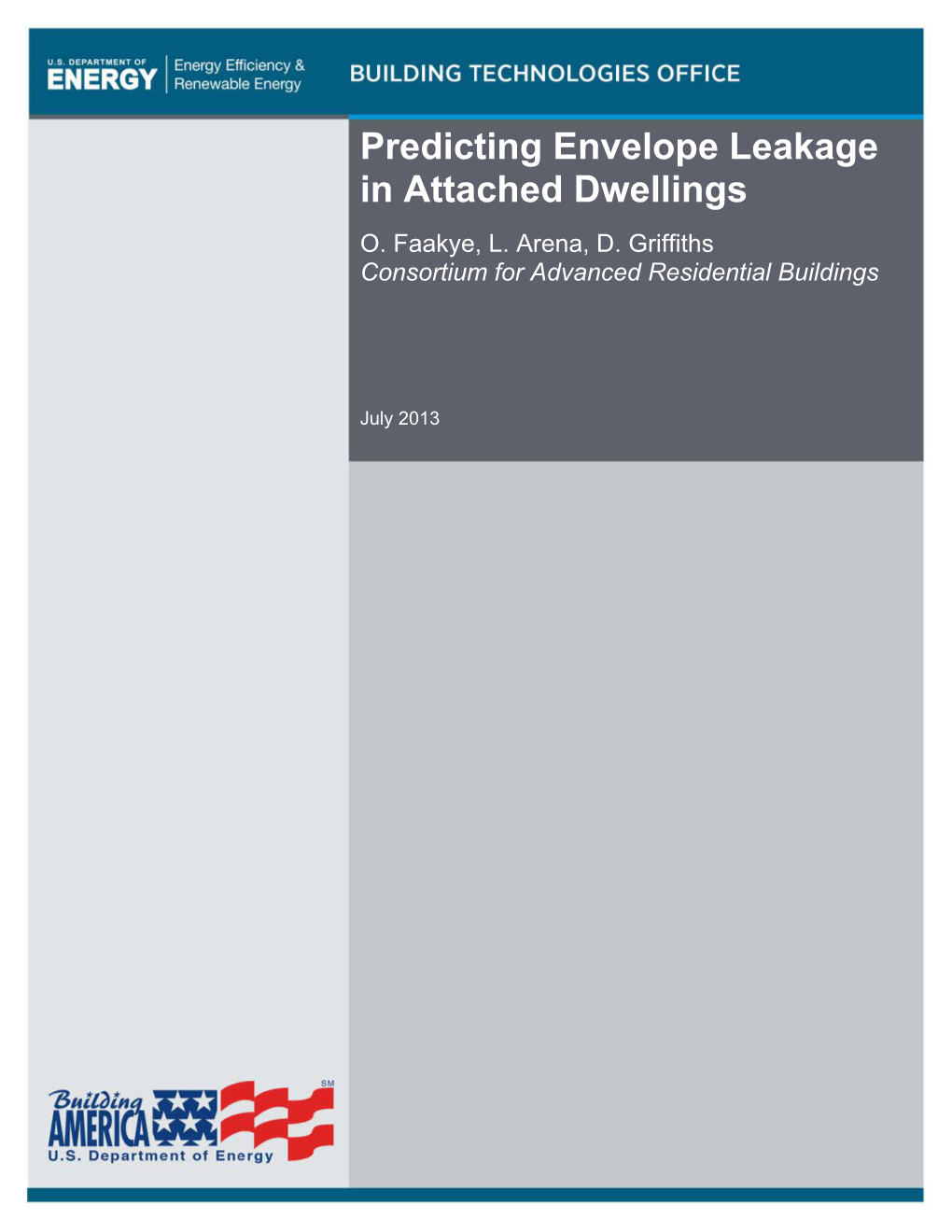 Predicting Envelope Leakage in Attached Dwellings O