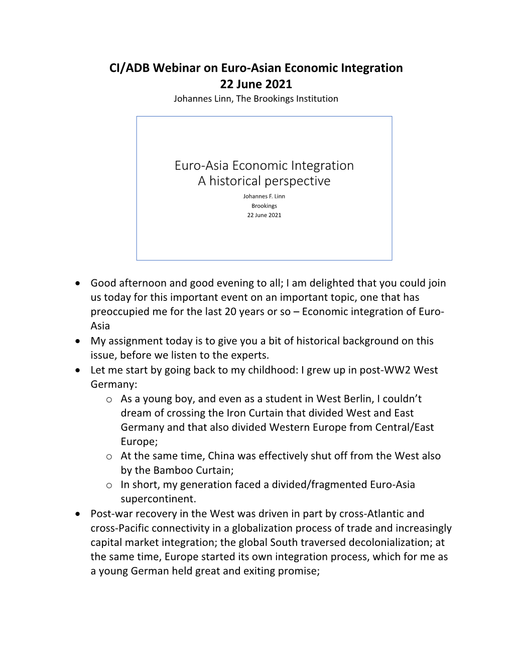 Euro-Asia Economic Integration a Historical Perspective Johannes F