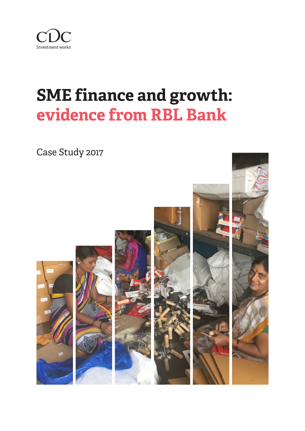 SME Finance and Growth: Evidence from RBL Bank