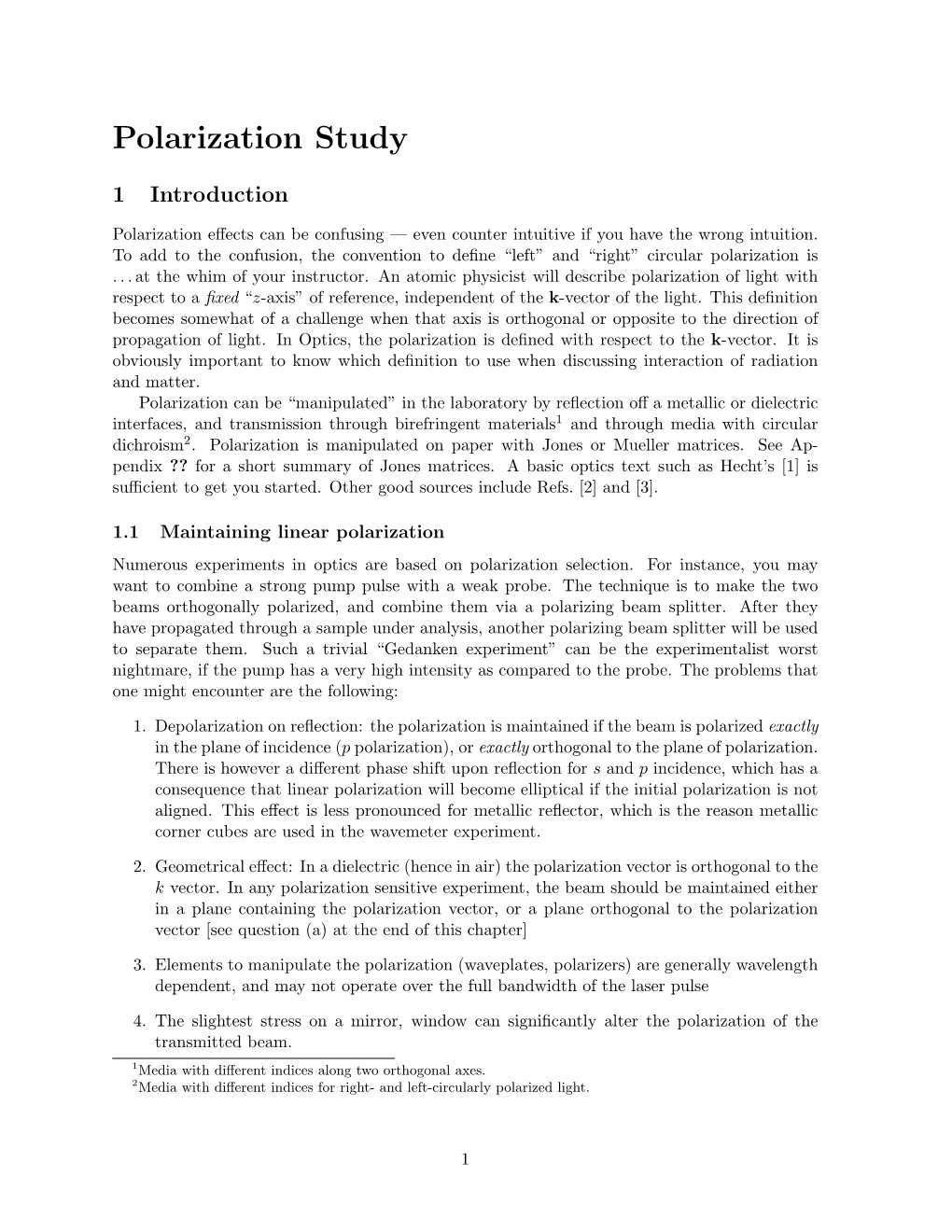 Polarization Study