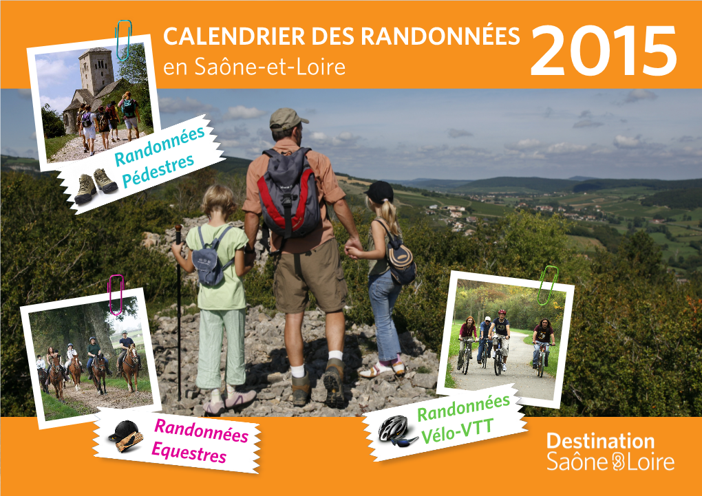 CALENDRIER DES RANDONNÉES En Saône-Et-Loire 2015