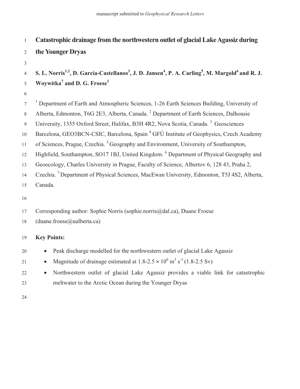 Catastrophic Drainage from the Northwestern Outlet of Glacial Lake Agassiz During