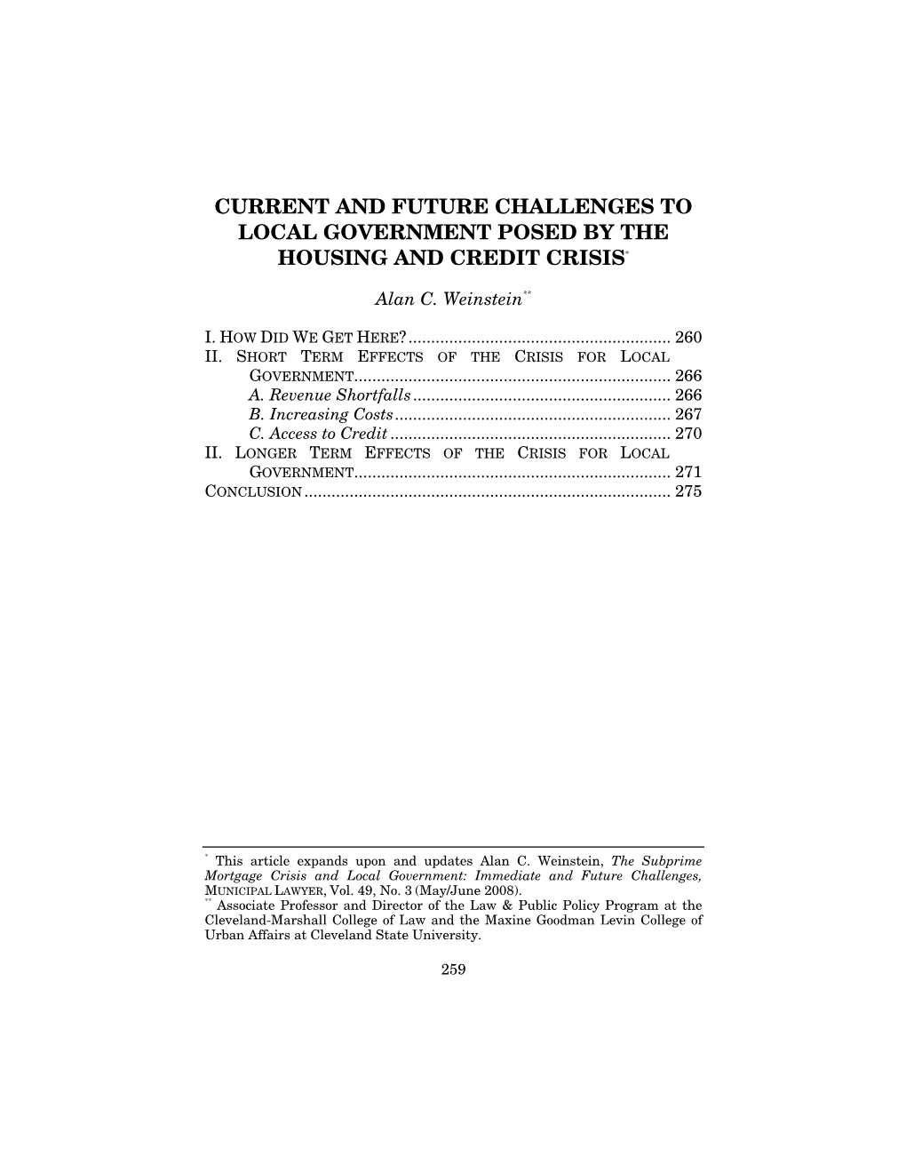 Current and Future Challenges to Local Government Posed by the Housing and Credit Crisis*