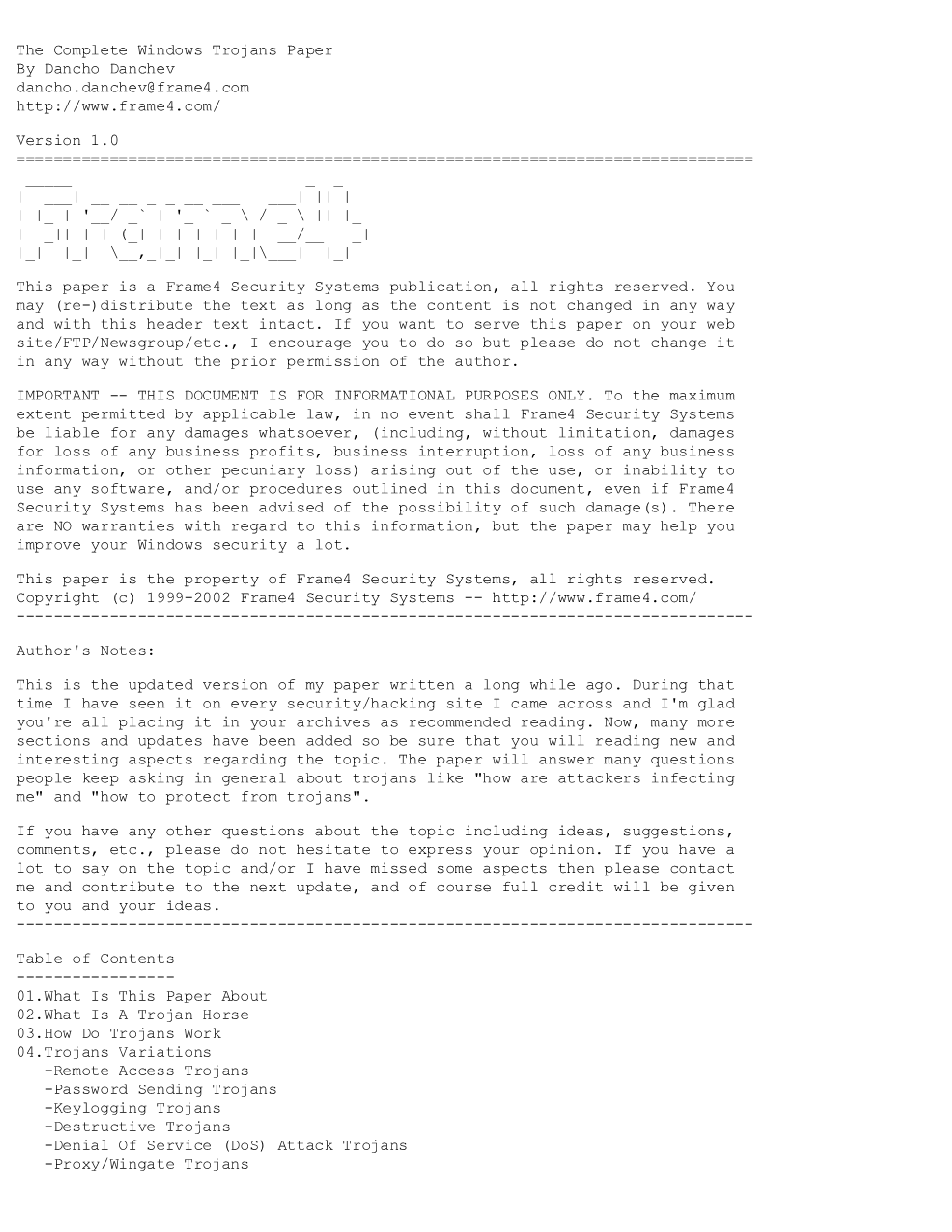The Complete Windows Trojans Paper by Dancho Danchev Dancho.Danchev@Frame4.Com