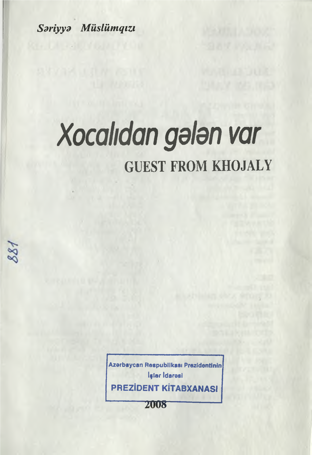 Xocalıdan Gələn Var GUEST from KHOJALY
