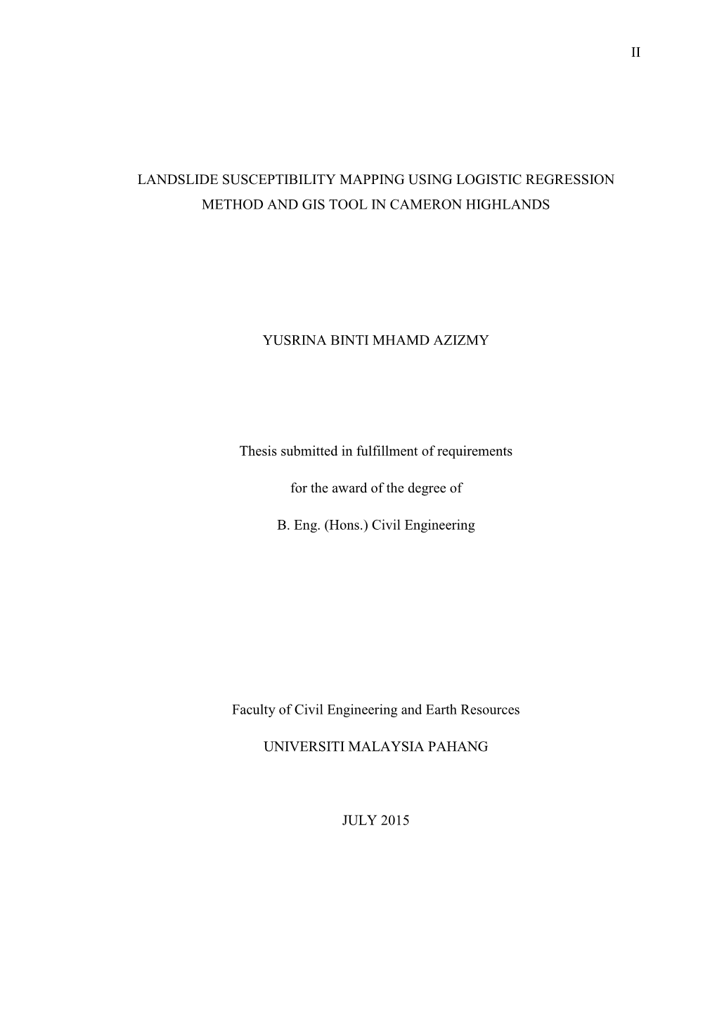 Ii Landslide Susceptibility Mapping Using Logistic