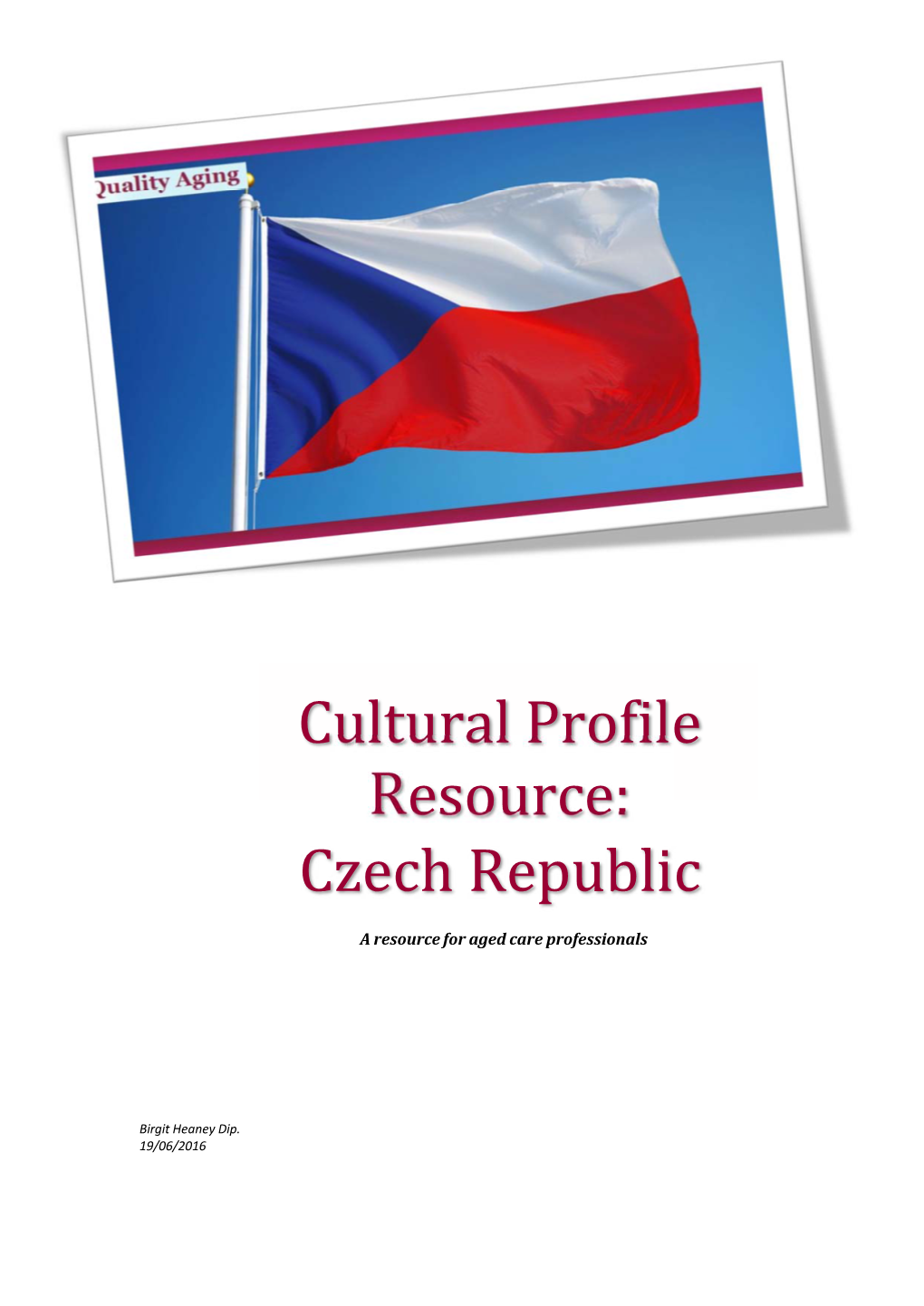 Cultural Profile Resource: Czech Republic