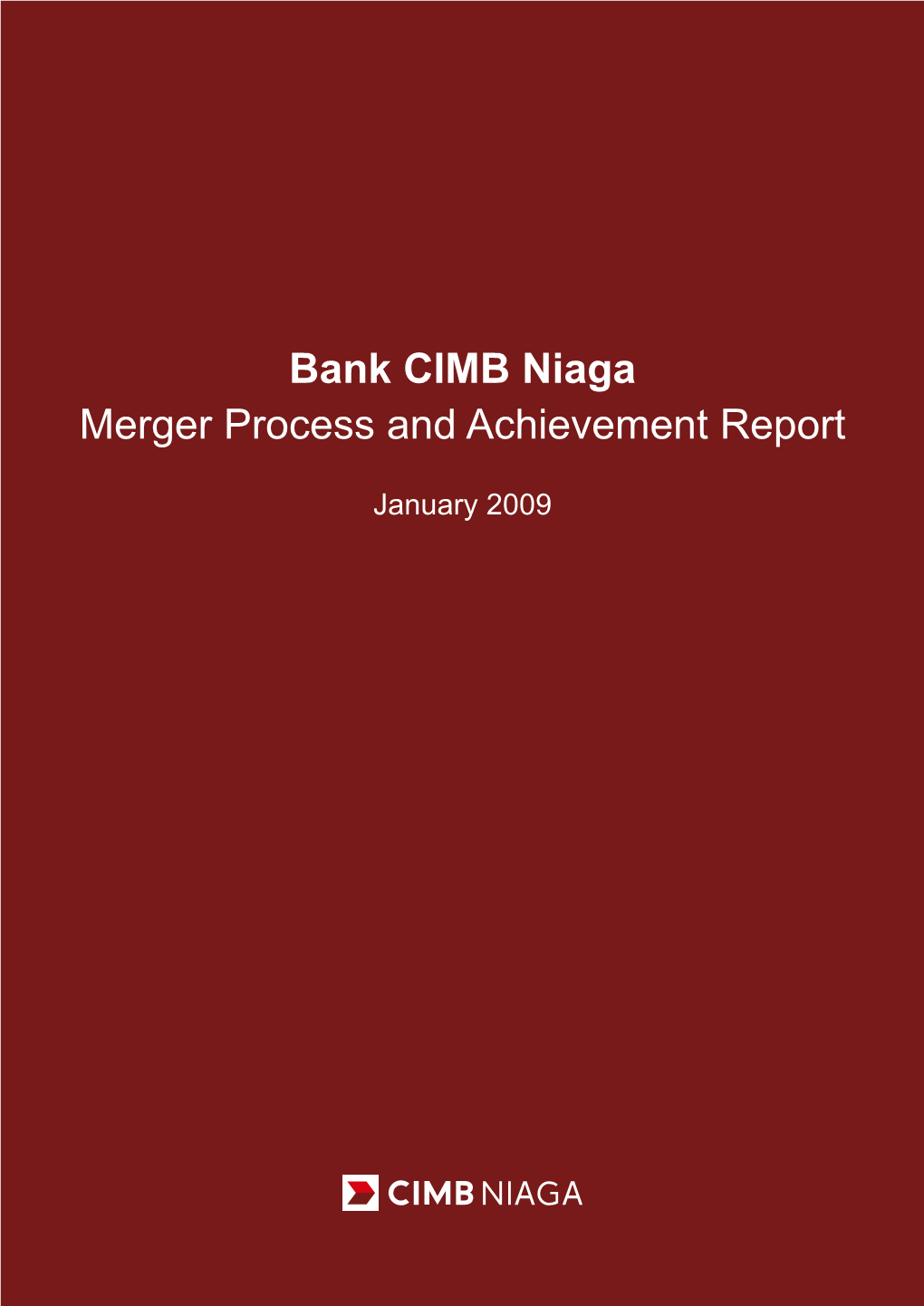 Bank CIMB Niaga Merger Process and Achievement Report