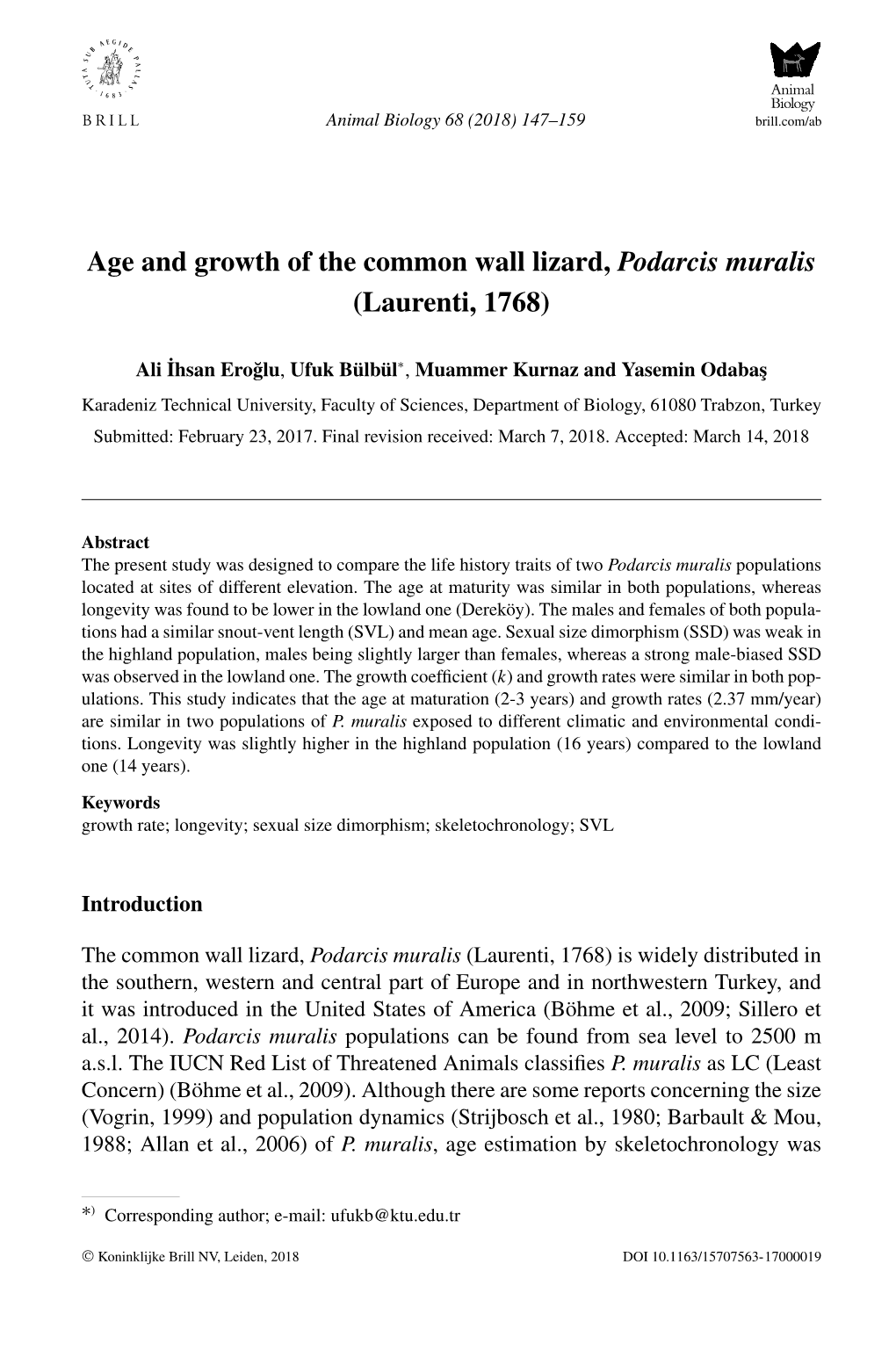 Age and Growth of the Common Wall Lizard, Podarcis Muralis (Laurenti, 1768)