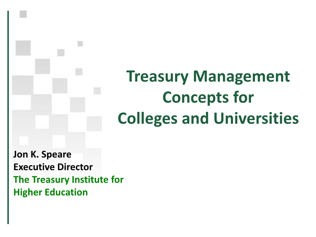 Treasury Management Concepts for Colleges and Universities